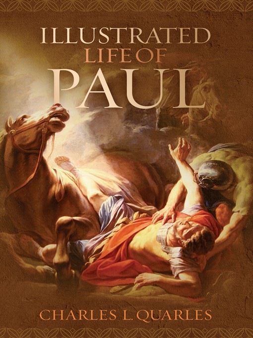 Title details for Illustrated Life of Paul by Charles L Quarles - Available
